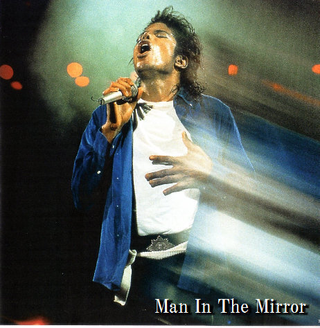 ◇ Man In The Mirror マン・イン・ザ・ミラー (88) 圧巻の